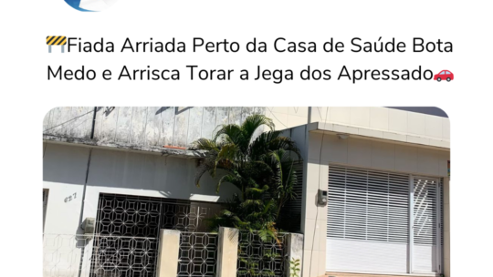 Fiada Arriada Perto da Casa de Saúde Bota Medo e Arrisca Torar a Jega dos Apressado