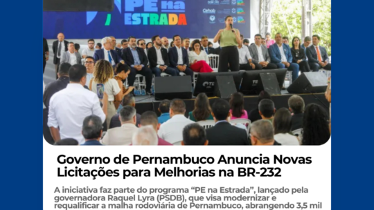 Governo de Pernambuco Anuncia Novas Licitações para Melhorias na BR-232