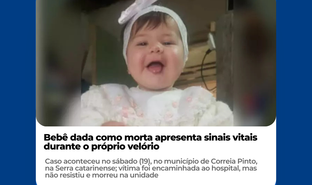 Bebê dada como morta apresenta sinais vitais durante o próprio velório