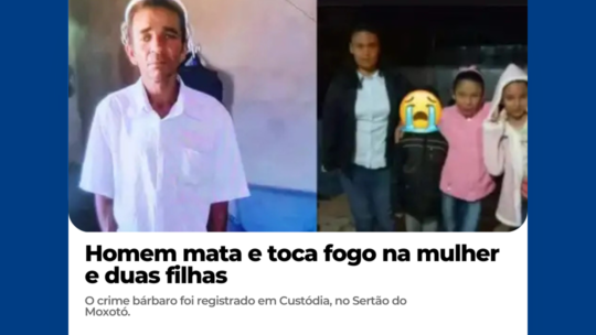 Homem que cometeu crime bárbaro em Custódia, é capturado e morto pela Polícia