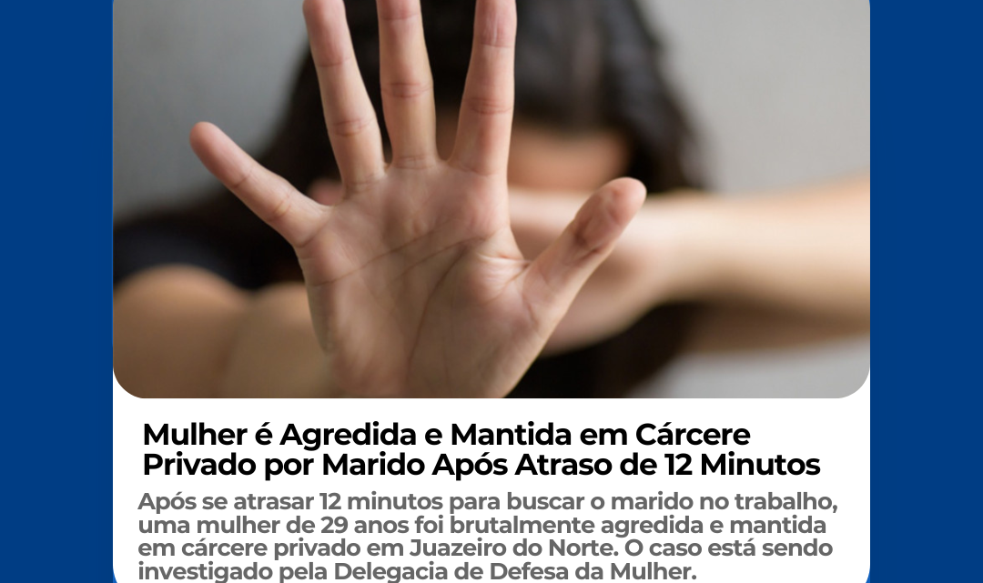 Mulher é agredida e mantida em cárcere privado por se atrasar 12 minutos ao pegar marido no trabalho