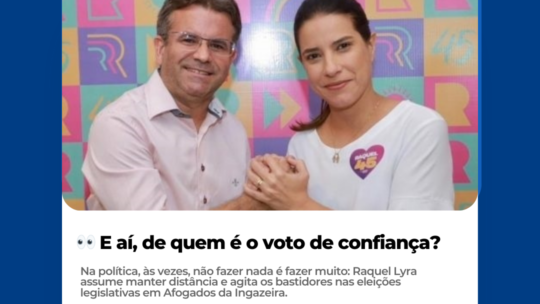 👀 E aí, de quem é o voto de confiança?